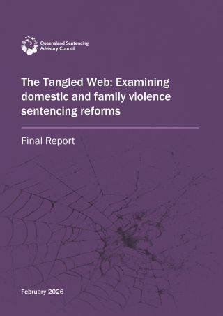 The Tangled Web: Examining domestic and family violence sentencing reform